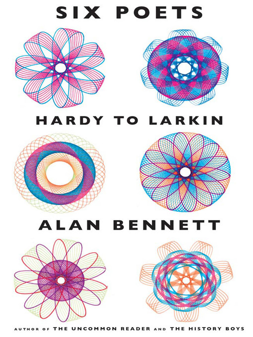 Title details for Six Poets by Alan Bennett - Available